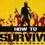 How to Survive sta per arrivare anche su Wii U?