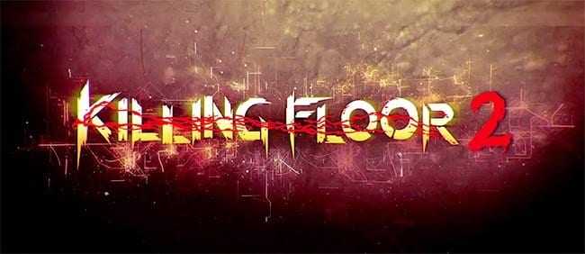 Killing Floor 2 B