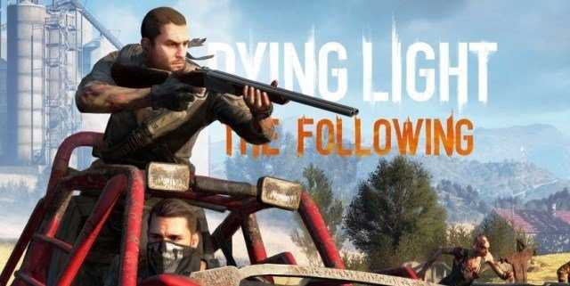 Dying Light The Following