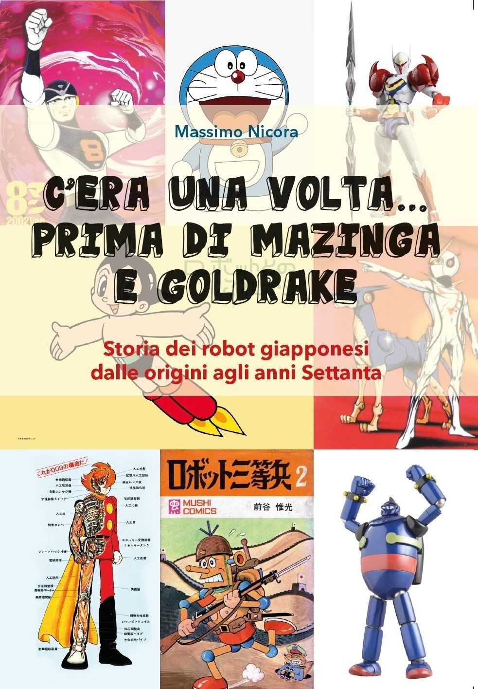 C’era una volta… prima di Mazinga e Goldrake