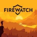 Firewatch ha venduto oltre 1 milione di copie Firewatch