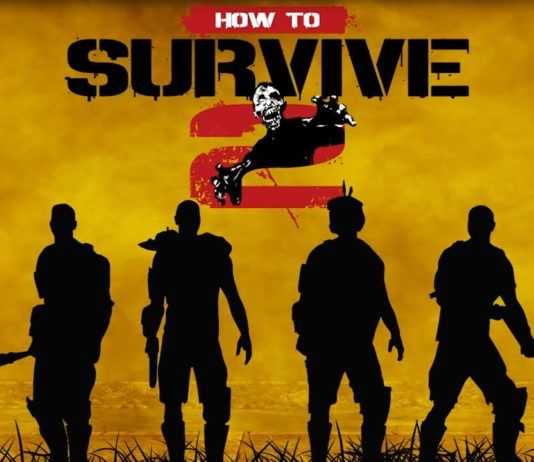 How To Survive 2 – Recensione