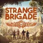 Strange Brigade, l’avventura anni ’30 che ci mancava! Strange Brigade