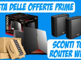 Festa delle Offerte Amazon Prime ottobre 2025 networking router wi-fi