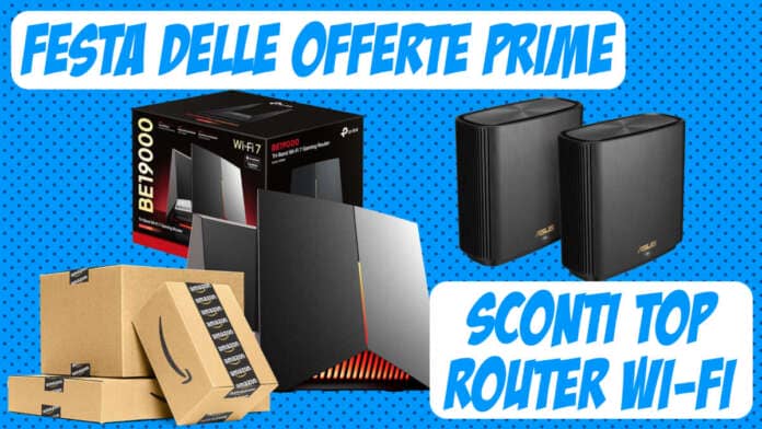 Festa delle Offerte Amazon Prime ottobre 2025 networking router wi-fi